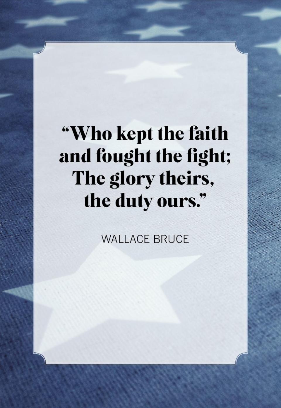 memorial day quotes wallace bruce
