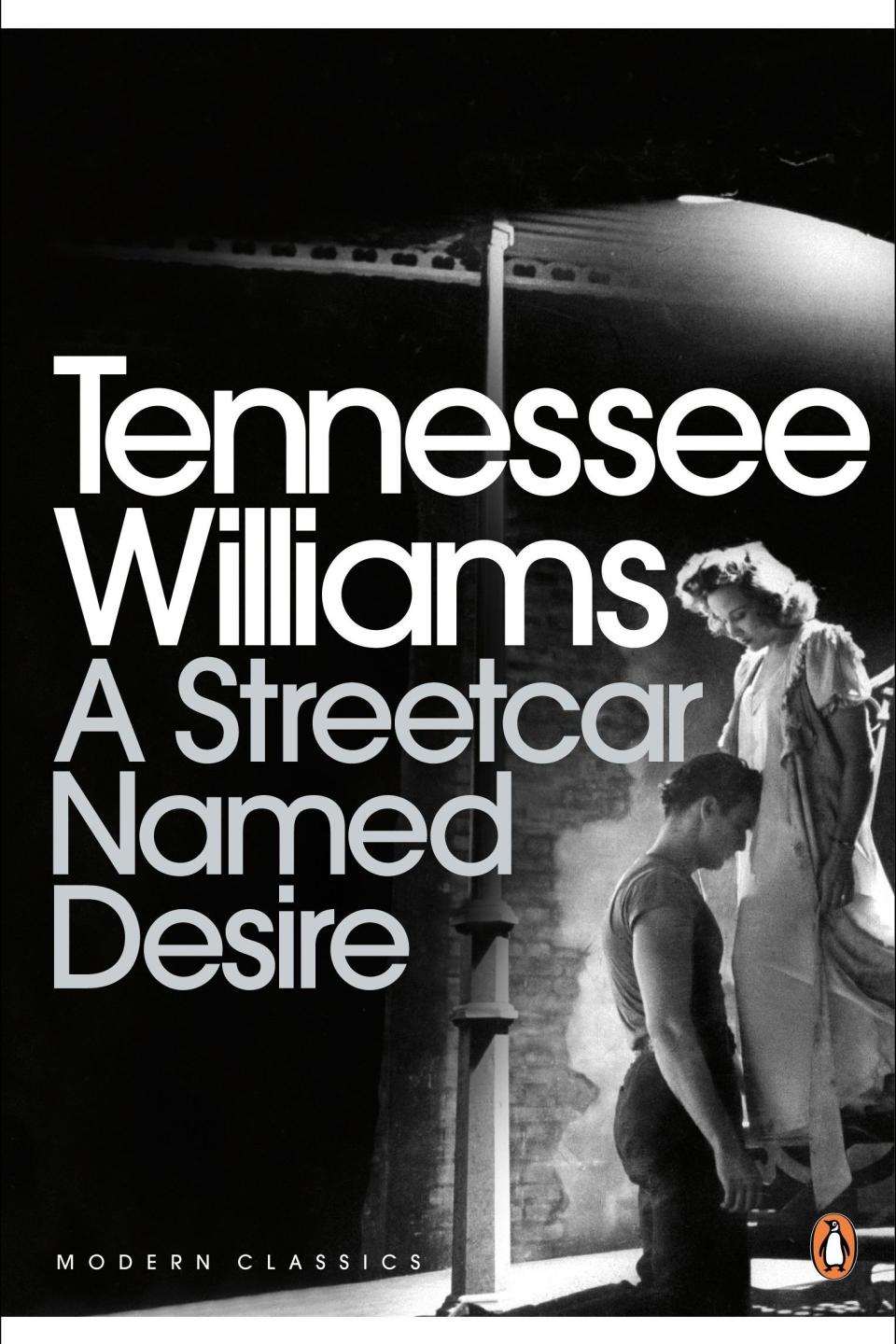 A Streetcar Named Desire by Tennessee Williams