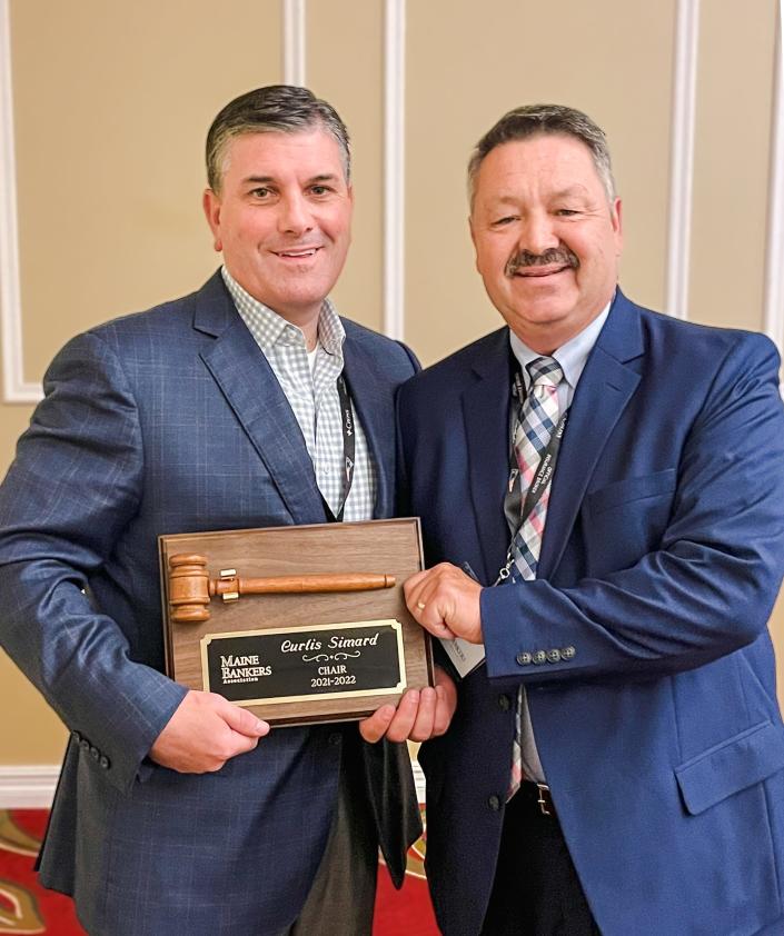 Patrners Bank President and CEO Blaine Boudreau (right) has assumed the role of Chair of the Maine Bankers Association from 2021-2022 Chair, Curtis Simard, President and CEO of Bar Harbor Bank and Trust (left).