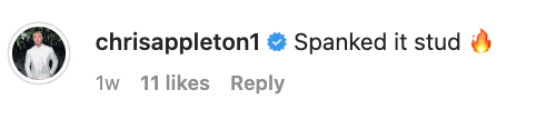 Chris's comment: Spanked it stud [fire emoji]