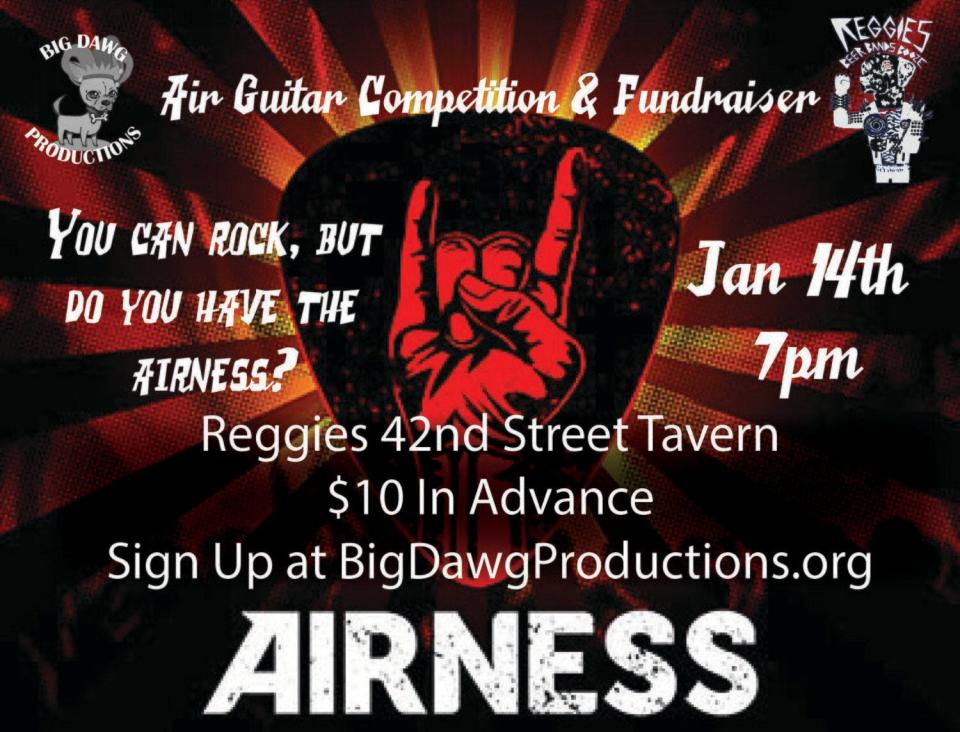 An air guitar contest Jan. 14 will help fund BIg Dawg Productions' upcoming staging of the play "Airness."