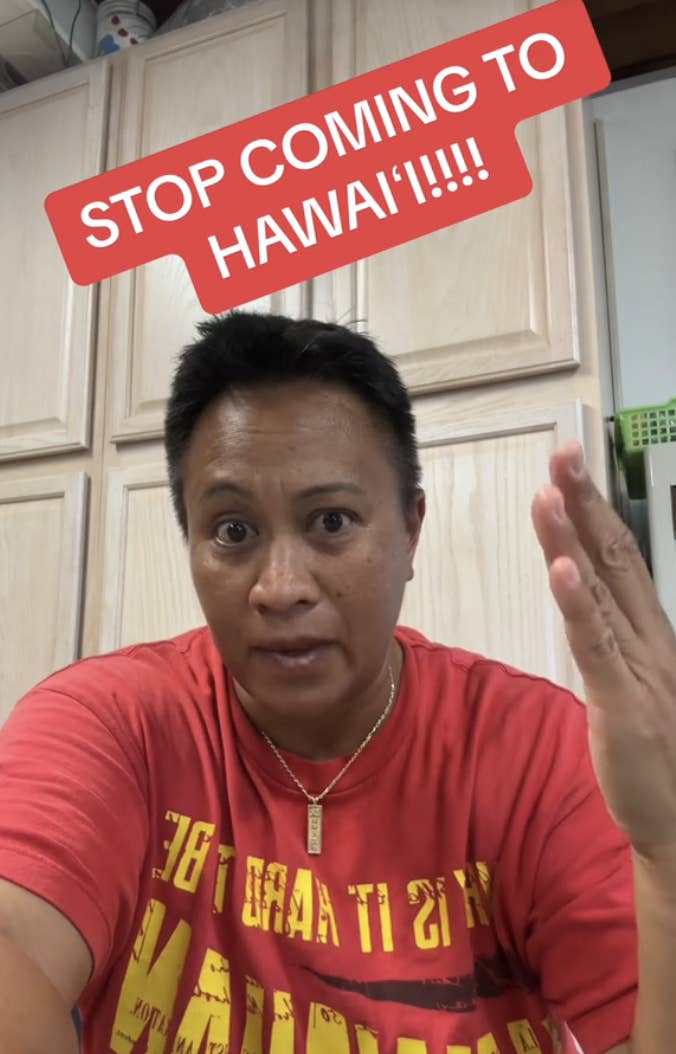 "Stop coming to Hawai'i!!!!"