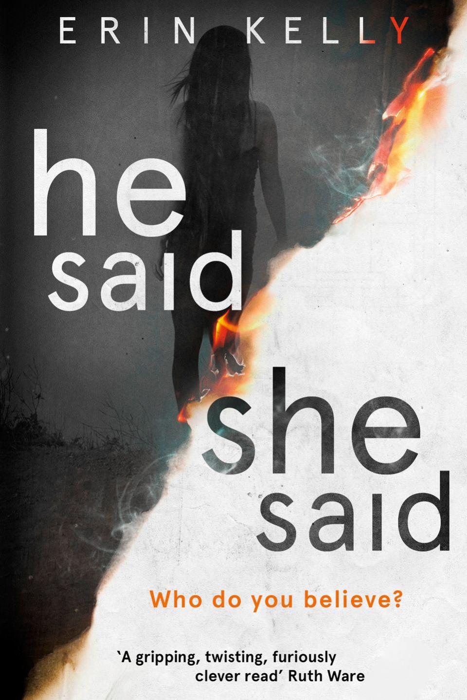 'He Said/She Said' by Erin Kelly