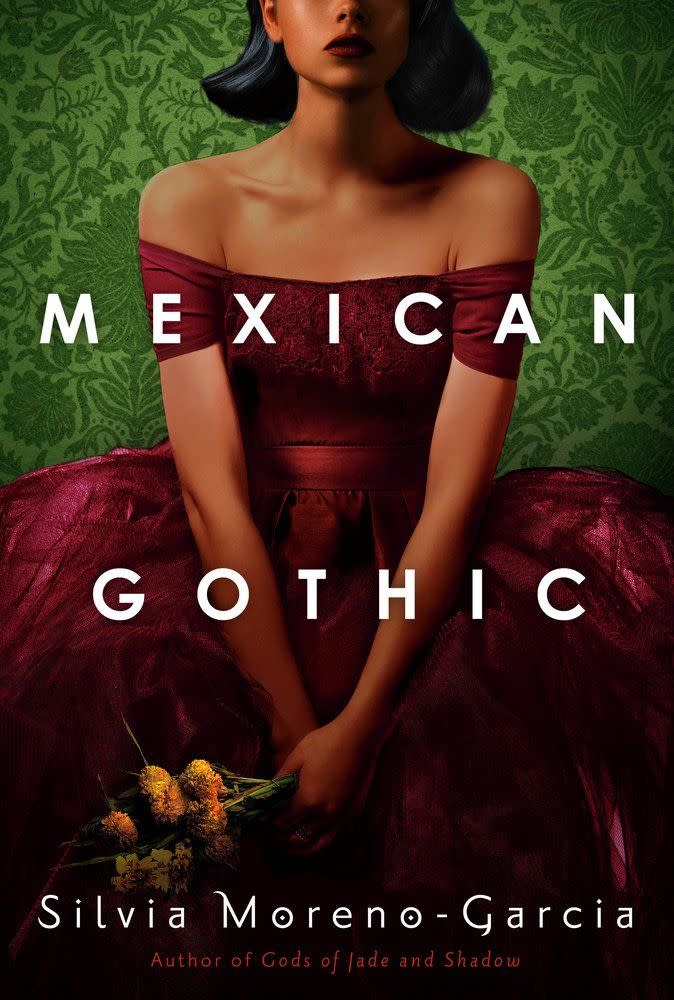 12) <i>Mexican Gothic</i> by Silvia Moreno-Garcia