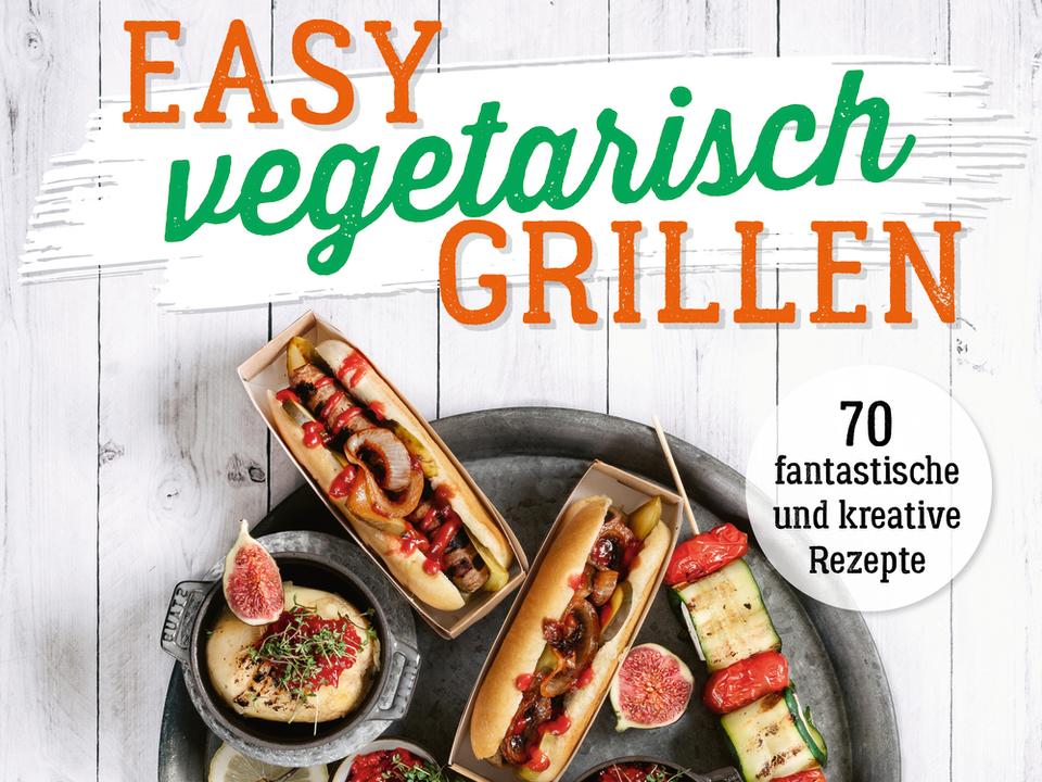 In "Easy vegetarisch grillen" präsentiert Patrick Rosenthal kreative Rezepte ganz ohne Fleisch. (Bild: Riva)