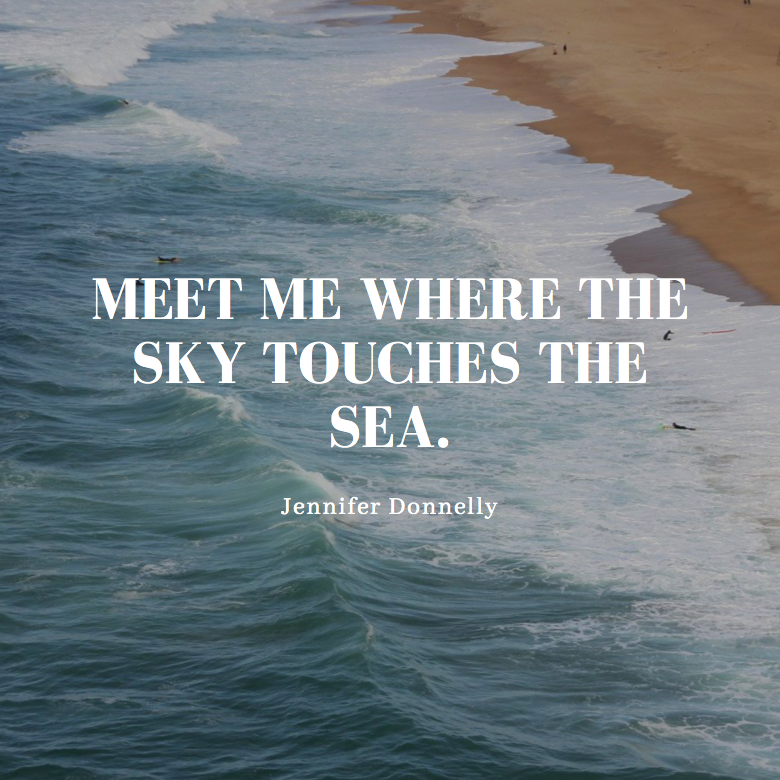 Jennifer Donnelly Beach Quote