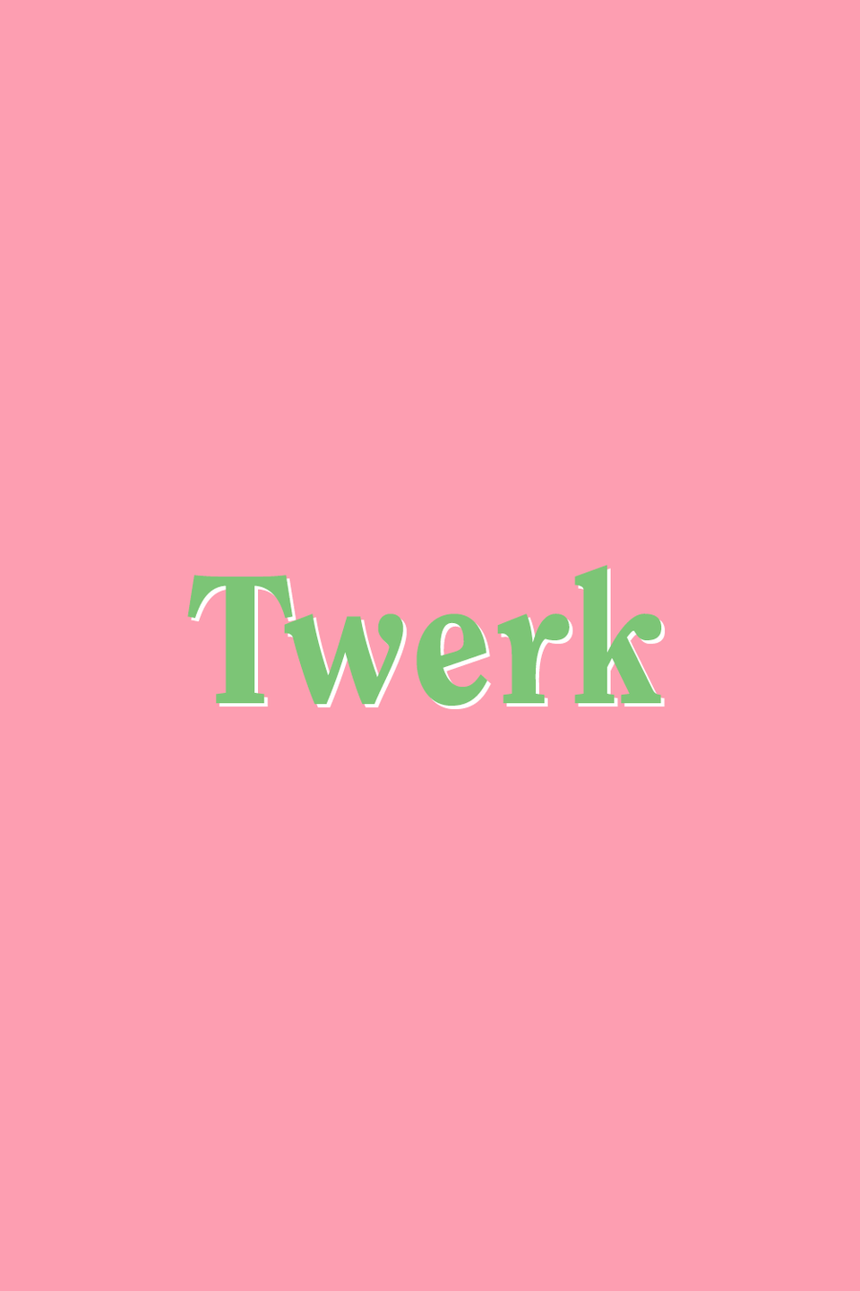 Twerk