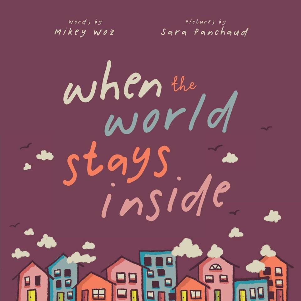 "When The World Stays Inside" offers a positive take on social distancing amid the pandemic. <i>(Available <a href="https://www.amazon.com/When-World-Stays-Inside-Mikey-ebook/dp/B089M92MNV" target="_blank" rel="noopener noreferrer">here</a>.)</i>