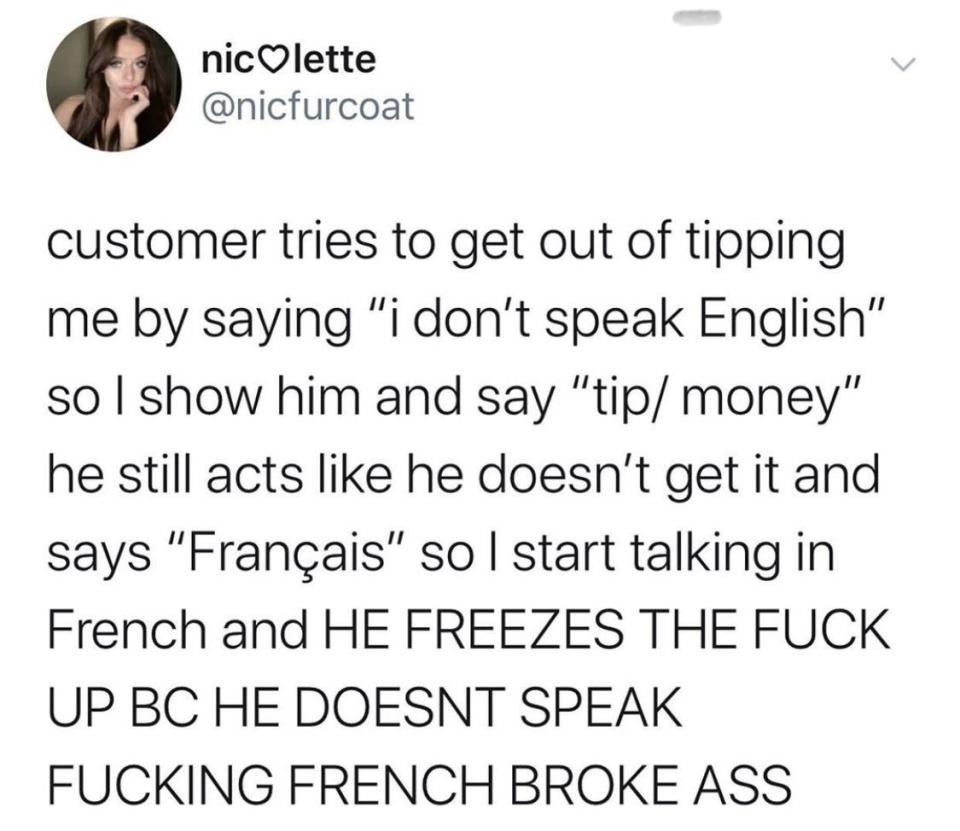 tweet about a customer trying to say they don't speak english to get out of tipping