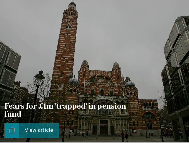 Fears for £1m 'trapped' in pension fund