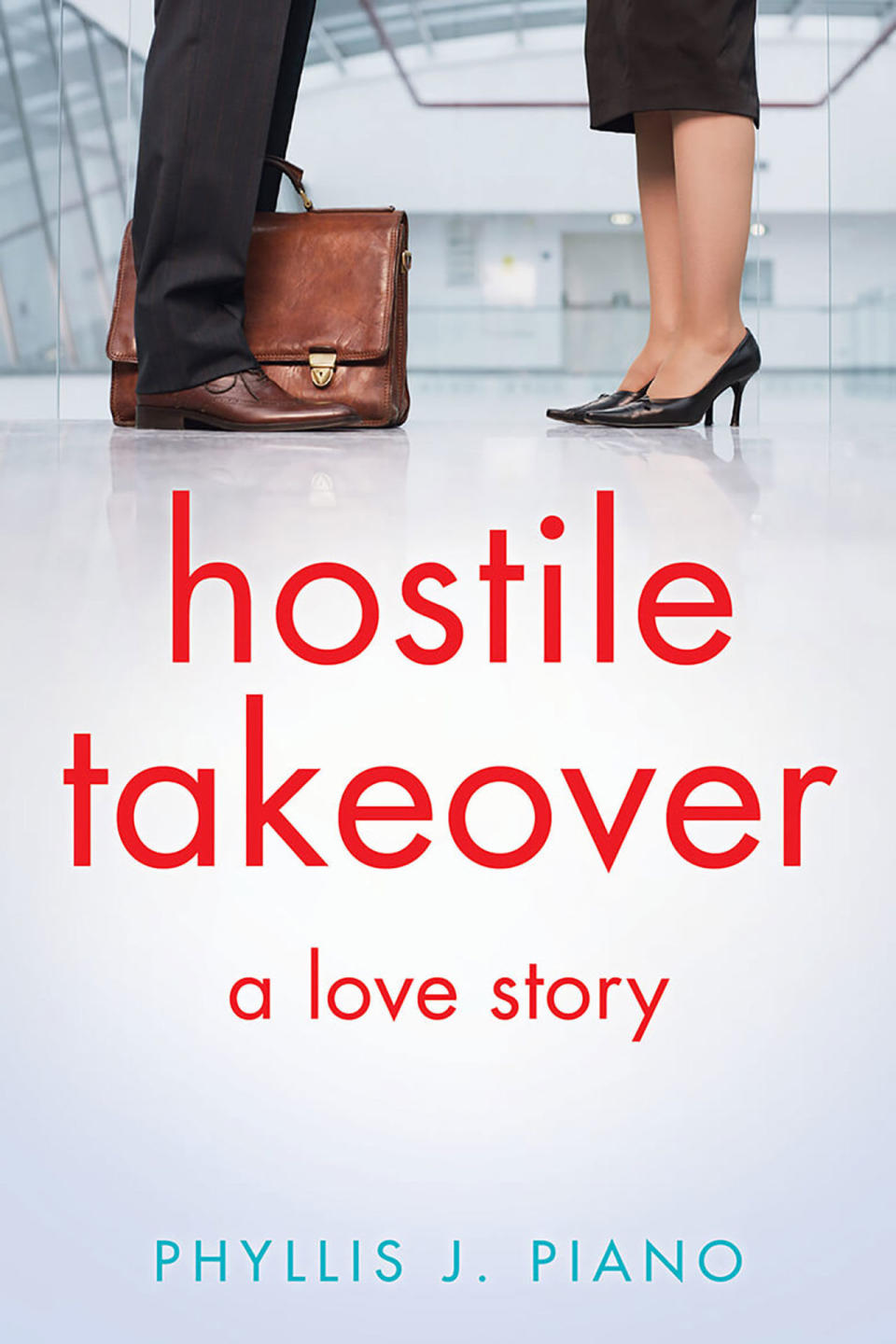 If You Love 
 The Catch , Read 
 Hostile Takeover by Phyllis Piano