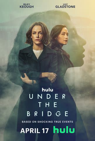 <p>Hulu</p> Under the Bridge's Riley Keough and Lily Gladstone