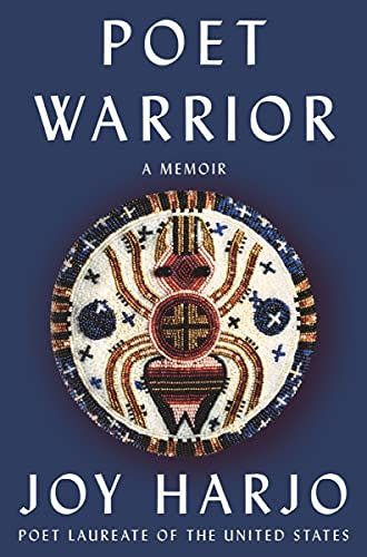 4) Poet Warrior: A Memoir