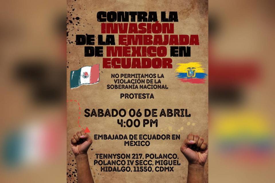 Convocatoria a protesta en embajada de Ecuador en México. Foto: X