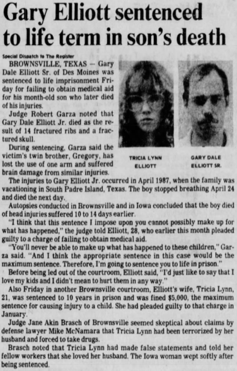An article in the Feb. 27, 1988, Des Moines Register reported the life sentence imposed on Gary Elliott of Des Moines after his infant son died in Texas. Elliott, who was paroled in 2015 after serving 27 years, was sentenced Friday to 55 years for child pornography and weapon charges.