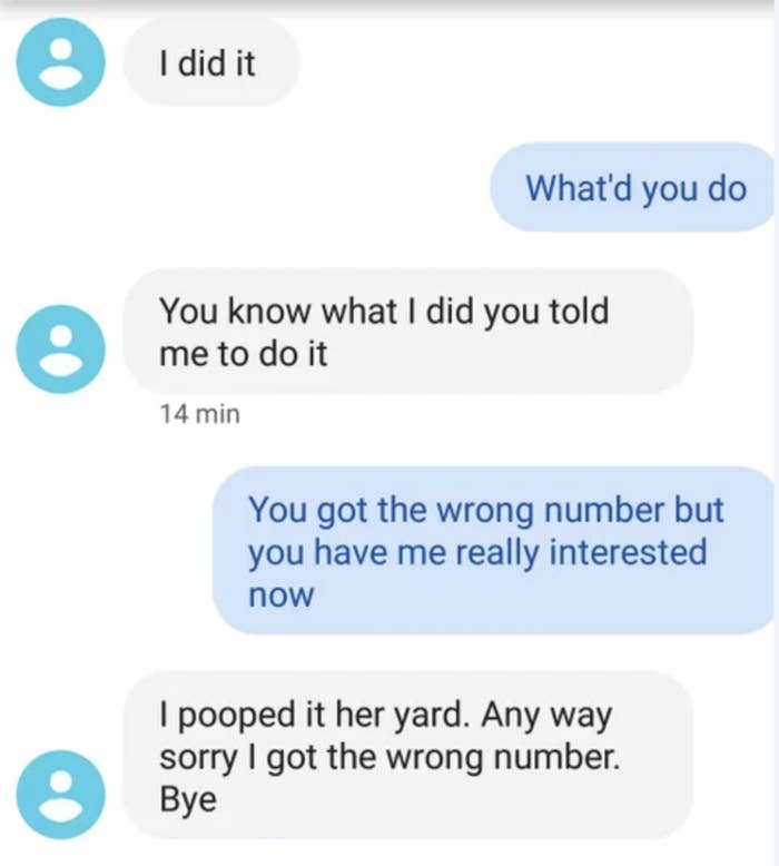 wrong number text where someone says they pooped in someone else's yard