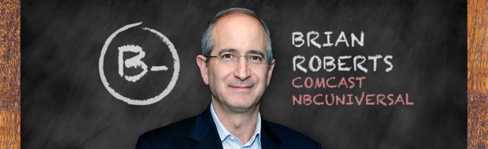 Comcast Corp. CEO Brian Roberts earns a B- on TheWrap’s mid-year report card.