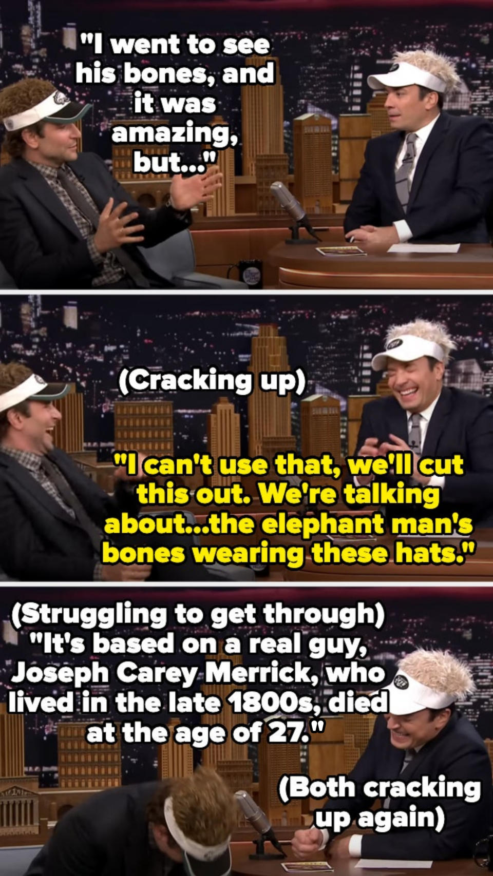 Bradley Cooper and Jimmy Fallon on "The Tonight Show" in a humorous interview discussing an anecdote involving Joseph Carey Merrick