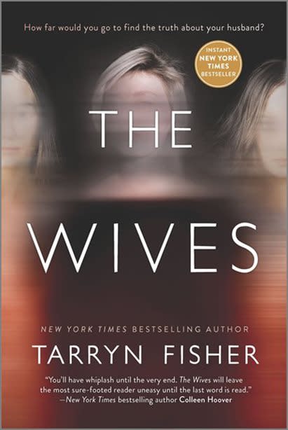 The Wives by Tarryn Fisher. 