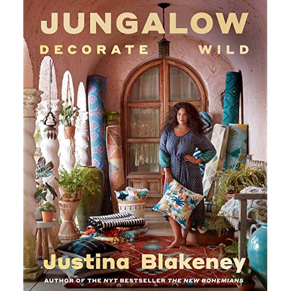 “Jungalow: Decorate Wild: The Life and Style Guide” Amazon