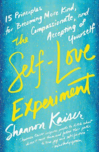 10) <i>The Self-Love Experiment</i>, by Shannon Kaiser