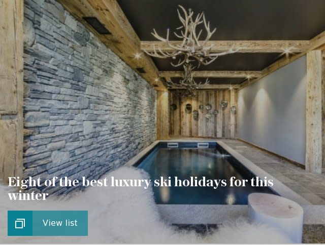 Eight of the best luxury ski holidays for this winter