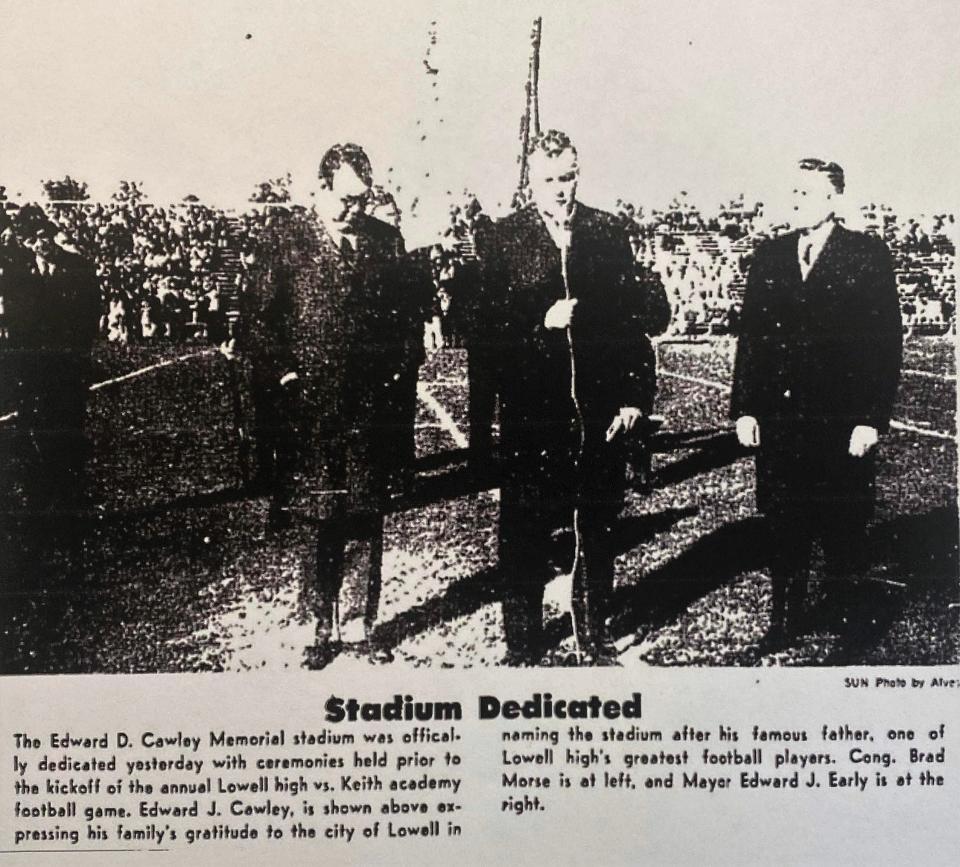Lowell High School's football stadium was dedicated and renamed Edward D., Cawley Memorial Stadium in a ceremony on October 30, 1966 prior to Lowell’s annual game against Keith Academy game.