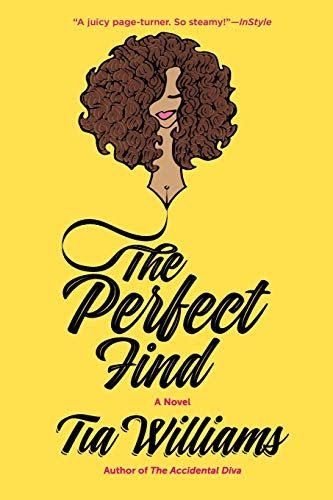 13)  <i>The Perfect Find,</i> by Tia Williams