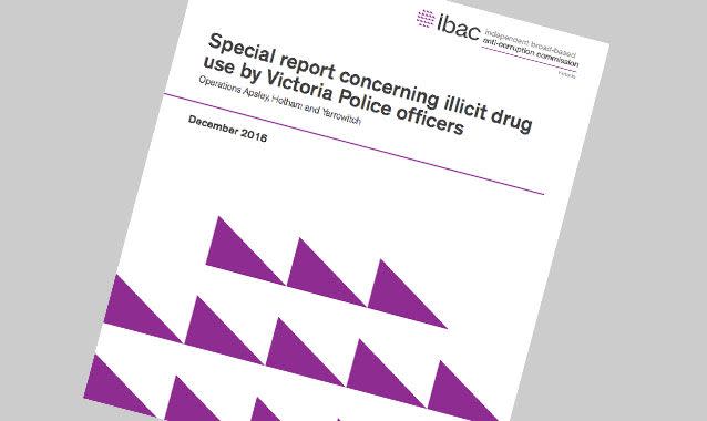 The IBAC report exposed illicit drug and identified serious deficiencies in the handling of drug issues by the force. Picture: IBAC