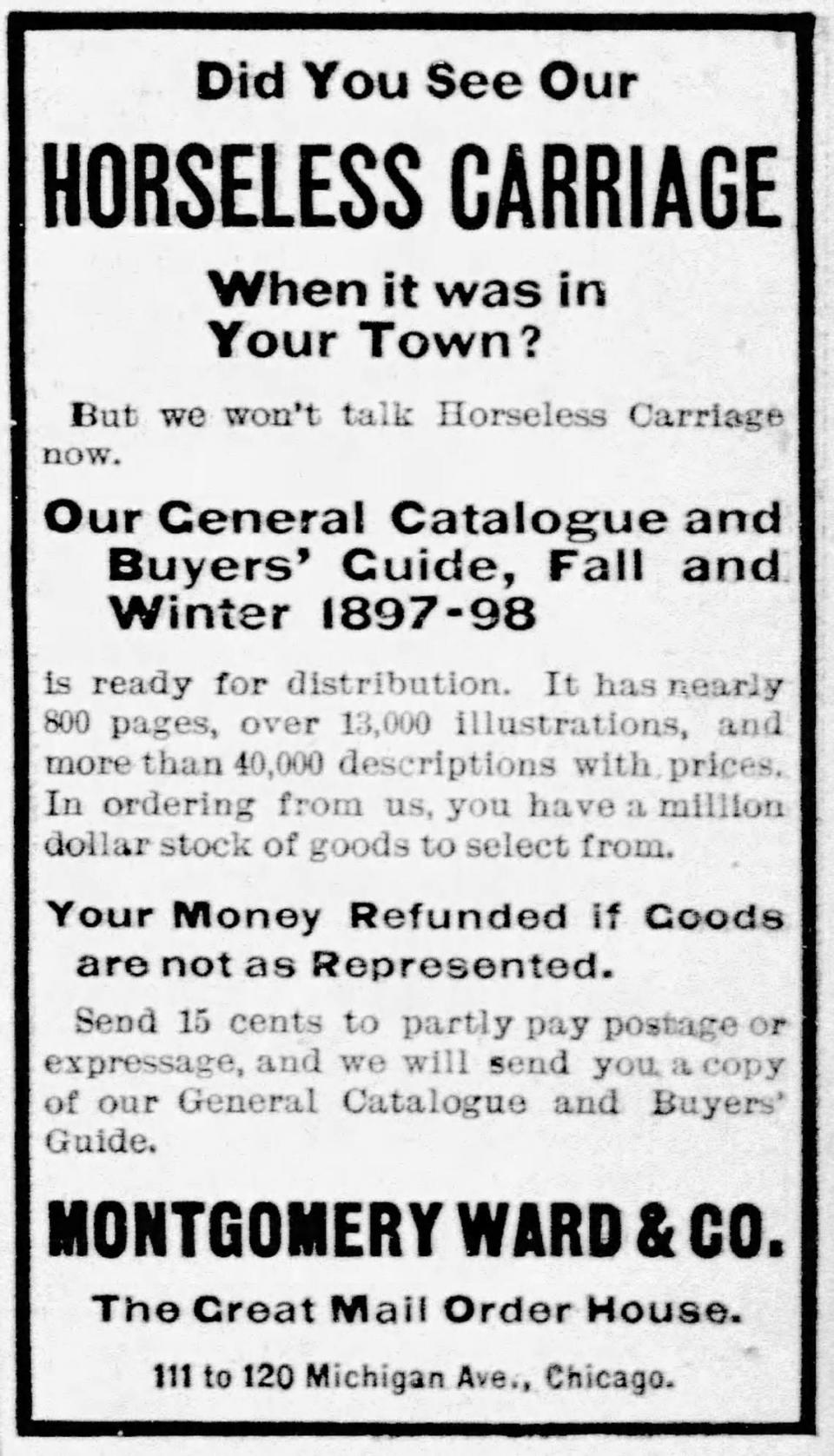 Montgomery Ward likely brought the first “horseless carriage” to Fort Worth in 1897 as a business promotion. A company official took the automobile by train to towns along the Santa Fe route – and then followed up with ads for Ward’s fall catalog in every town they visited. This ad appeared in the Aug. 15, 1897, Fort Worth Record and Register.