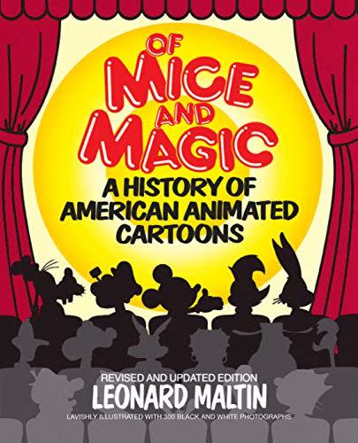 120) <em>Of Mice and Magic: A History of American Animated Cartoons</em>, by Leonard Matlin
