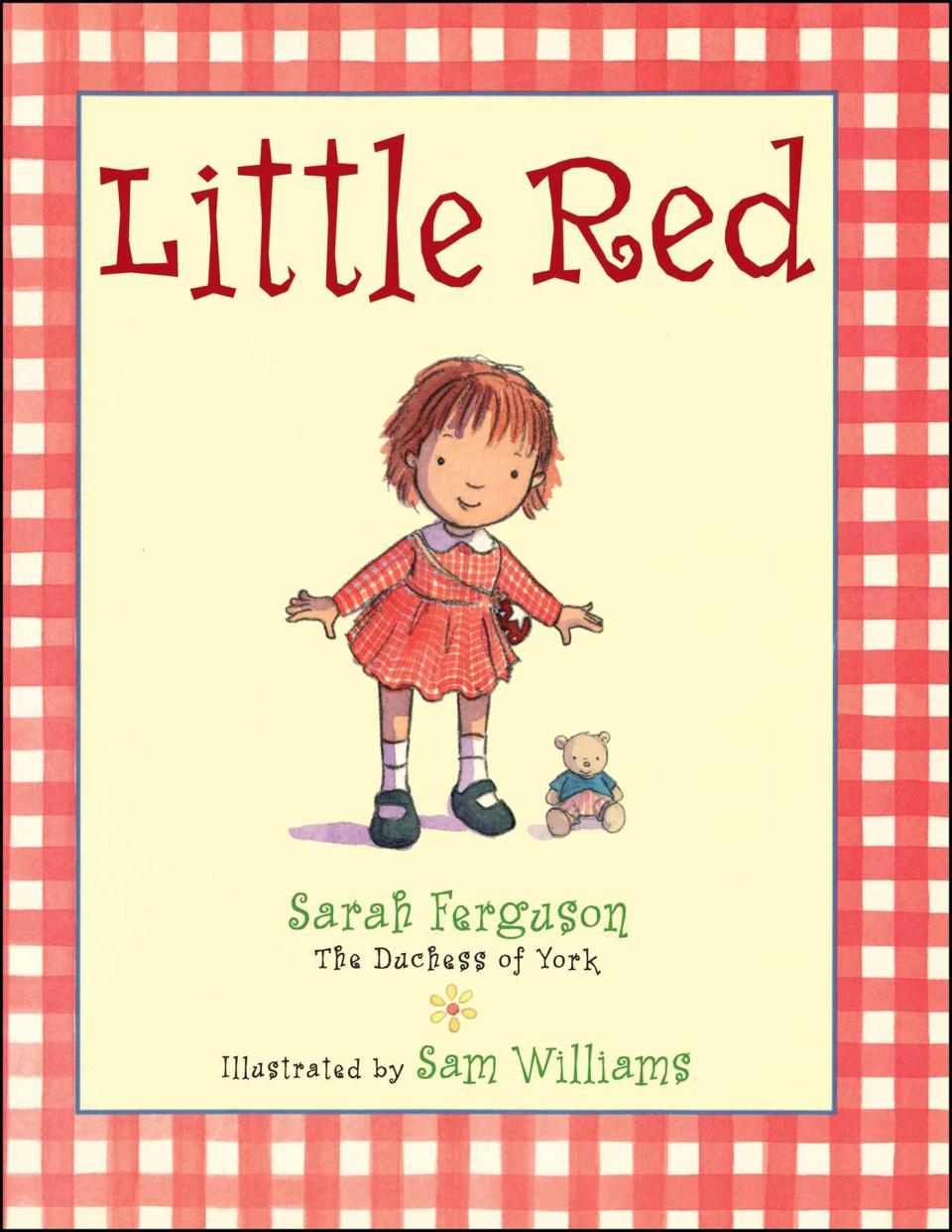 Sarah Ferguson, Duchess of York, has written several children's books, including her <a href="https://amzn.to/3fkUXIw" target="_blank" rel="noopener noreferrer">"Little Red"</a> series. Illustrated by Sam Williams, the books follow a redheaded rag doll and her adventures with friends.