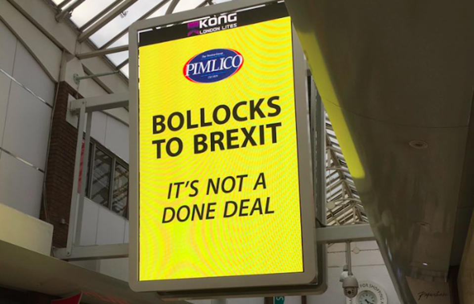 One of the anti-Brexit signs in London (Picture: Pimlico Plumbers)