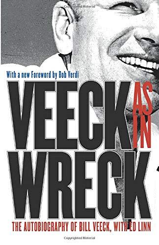 <em>Veeck As In Wreck</em>, by Bill Veeck