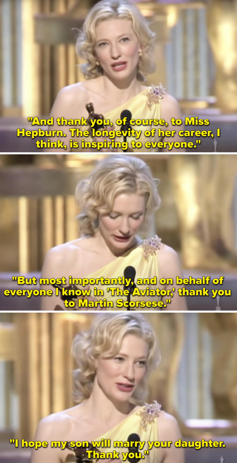 Cate won her first Oscar in 2004 for Best Supporting Actress for her work as Katharine Hepburn in The Aviator. She won her second Oscar in 2013 for Best Actress for her work as Jeanette 