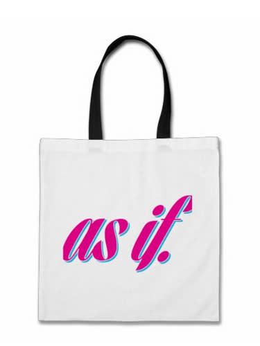 "As if" Tote