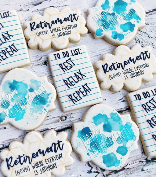 ‘Where Everyday Is Saturday’ Retirement Cookies