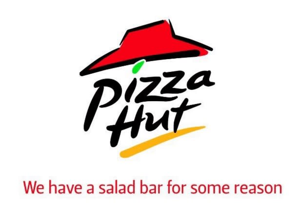 Der Slogan von Pizza Hut lautet kurz und knapp "Make it great". Viel beliebter ist im Netz allerdings diese Alternative: "Wir haben aus irgendeinem Grund eine Salatbar". Kein Wunder, schließlich erwartet man in einem Pizzaladen alles andere als das gesunde Grün.