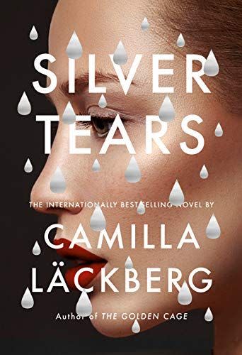 <i>Silver Tears</i> by Camilla Läckberg