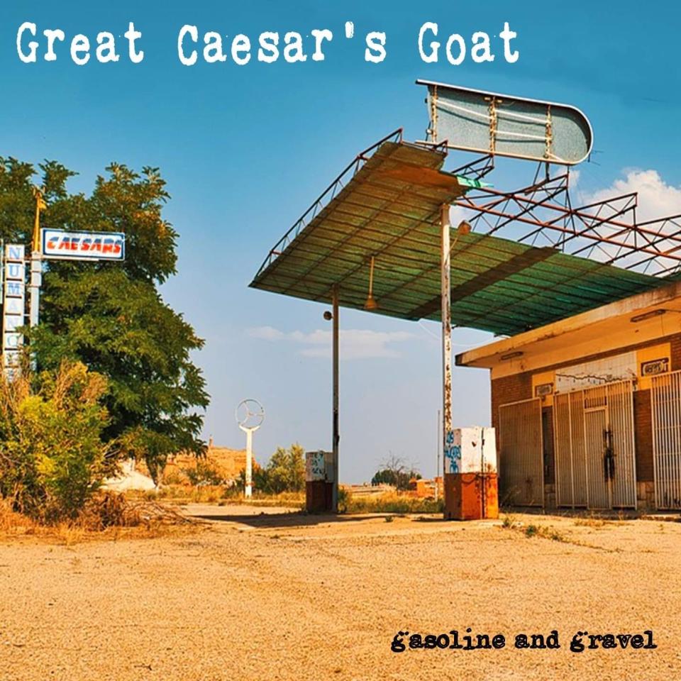 Great Caesar's Goat has released an album titled "Gasoline and Gravel."