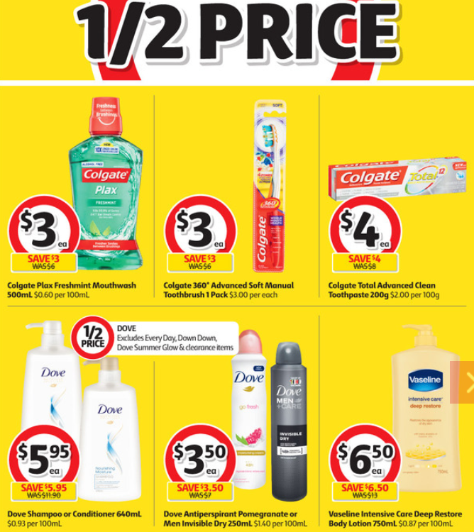 Mouthwash, toothbrush, toothpaste, shampoo, antiperspirant and body lotion on sale for half-price at Coles.