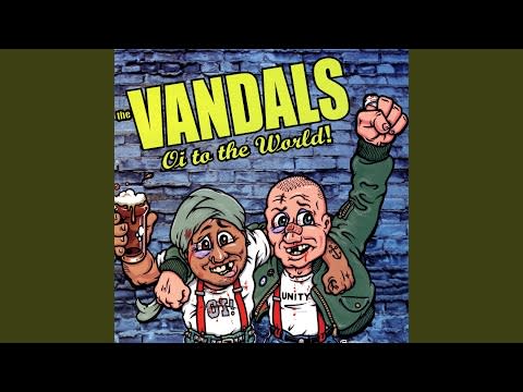 "Oi To the World" by The Vandals