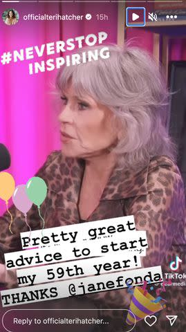 <p>Teri Hatcher/Instagram</p> Teri Hatcher shares Jane Fonda's advice on aging