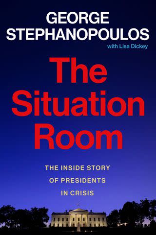 <p>Grand Central Publishing</p> 'The Situation Room' by George Stephanopoulos