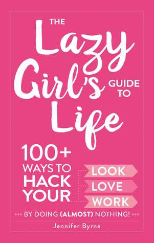 Picture of The Lazy Girl's Guide to Life Book