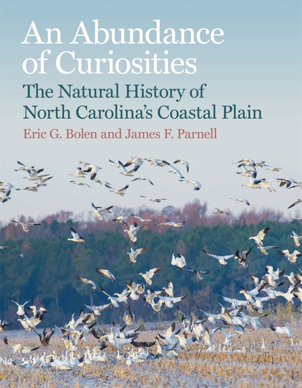 Retired UNCW biology professors Eric G. Bolen and James F. Parnell are the authors of "An Abundance of Curiosities: The Natural History of the North Carolina Coastal Plain."