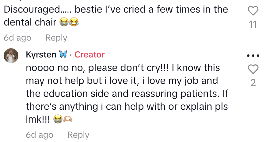 Comment exchange on social media. User shares experience crying at dental visits. Kyrsten, a creator, offers reassurance and support