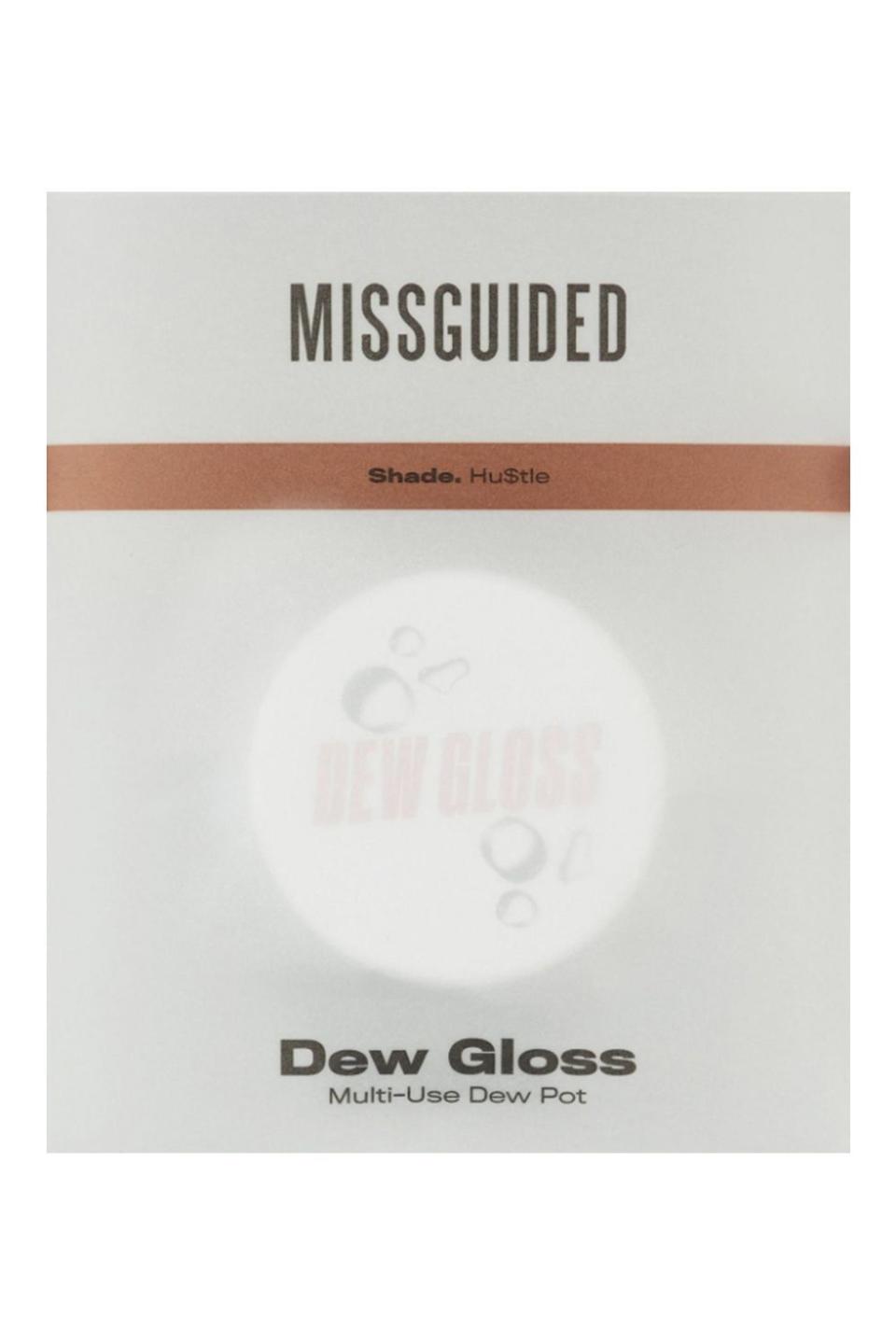 7) Missguided Dew Gloss Multi Use Dew Pot