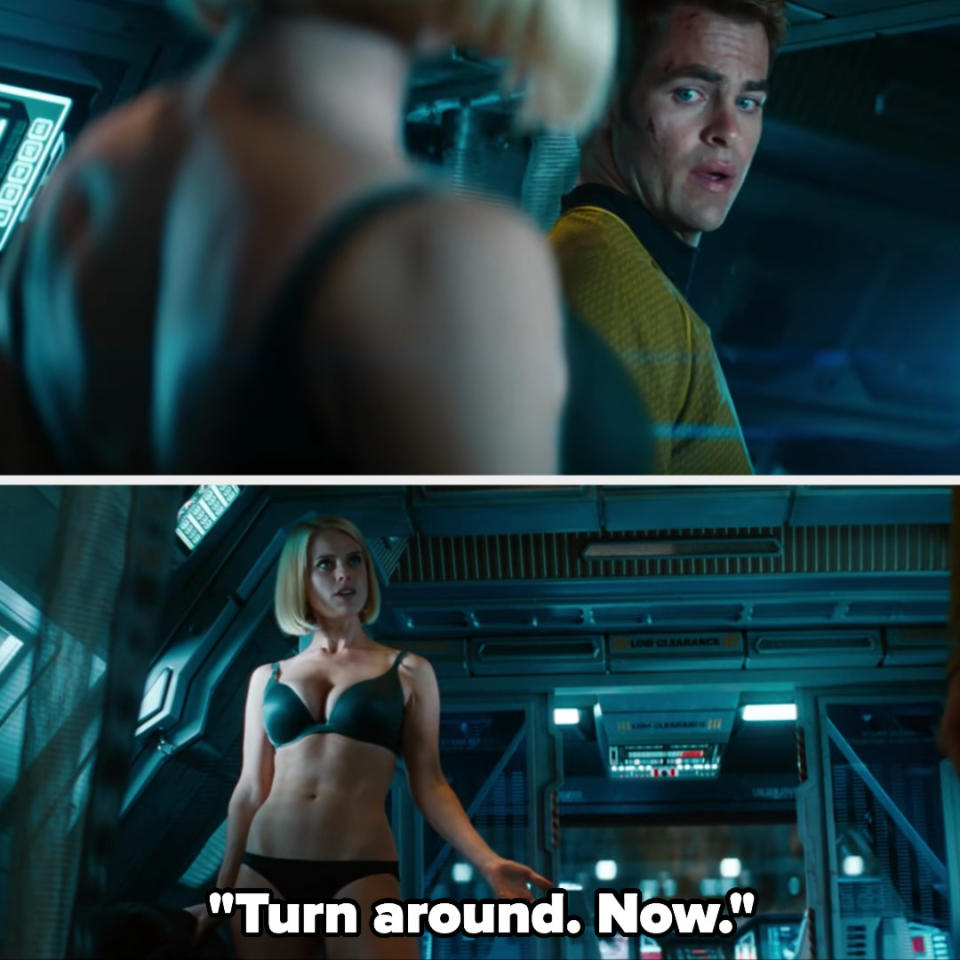 Captain Kirk looks back and sees Alice Eve in her underwear, and she tells him to turn back around