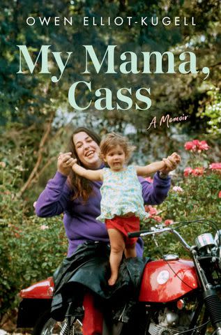 'My Mama, Cass' by Owen Elliot-Kugell